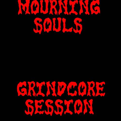 Mourning Souls : Grindcore Session